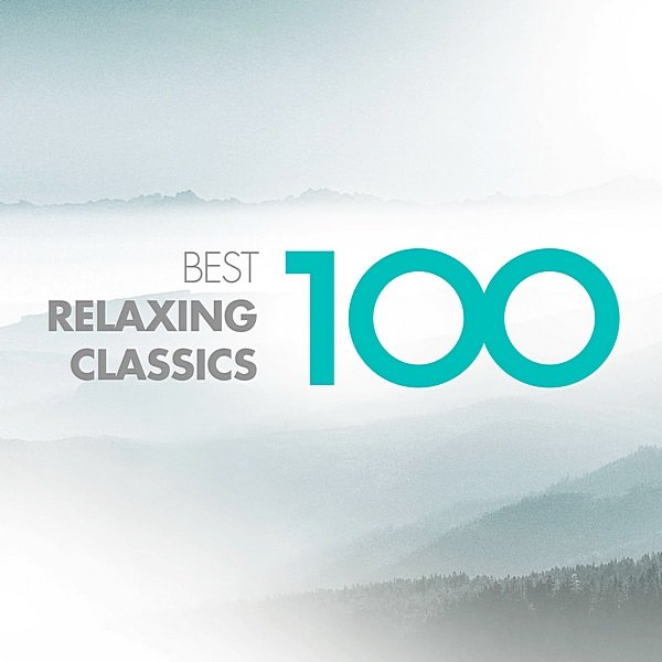 Сборник - 100 Best Relaxing Classics