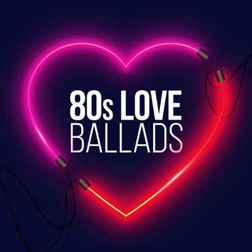 Сборник - 80s Love Ballads