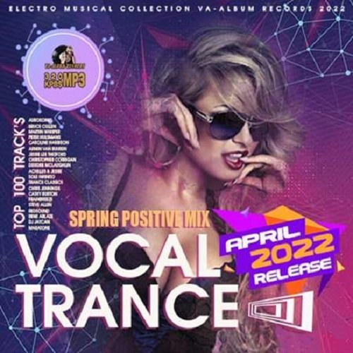 Сборник - Vocal Trance: Spring Positive Mix