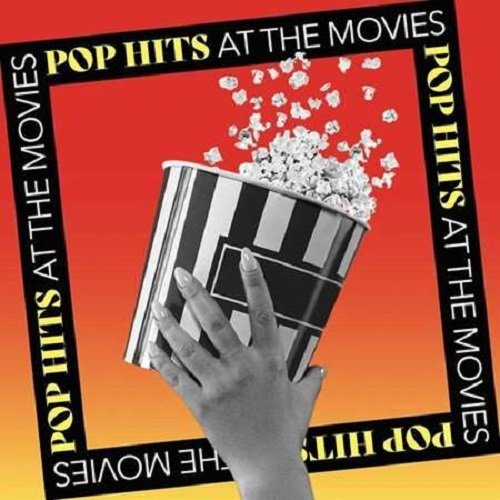 Сборник - Pop Hits at the Movies