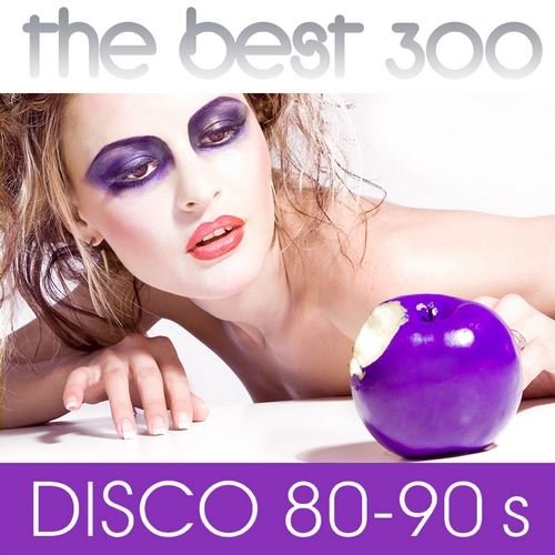 Сборник - The Best 300 Disco 80-90s