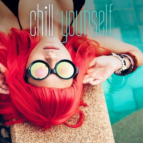 Сборник - Chill Yourself (2023)