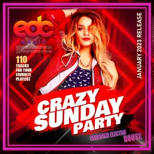 Сборник - EDC: Crazy Sunday Party (2023)