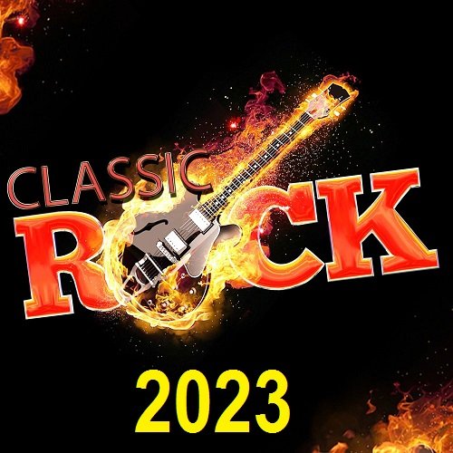 Сборник - -Classic Rock (2023)