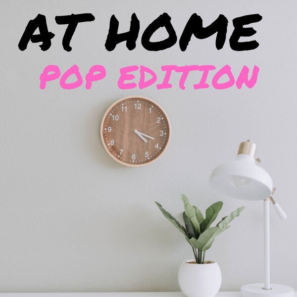 Сборник - At Home - Pop Edition (2023)