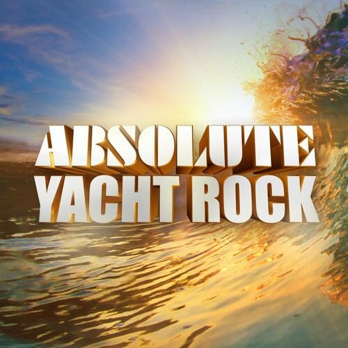 Сборник - Absolute Yacht Rock (2023)