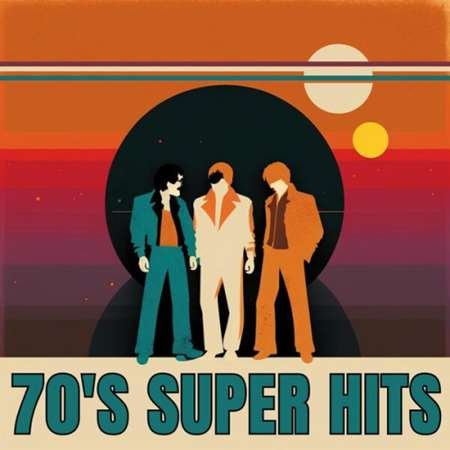 Сборник - 70's Super Hits (2023) MP3