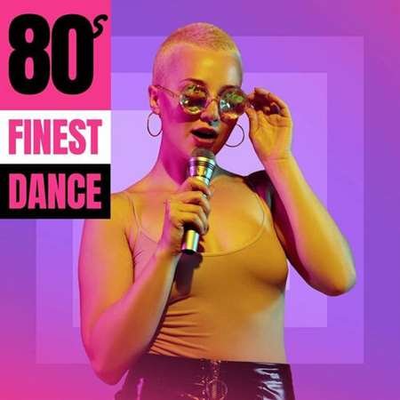 Сборник - 80s Finest Dance (2023)