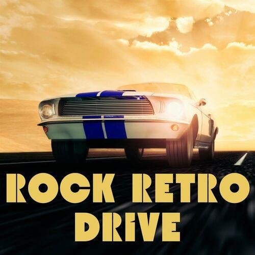 Сборник -  Rock Retro Drive (2023)