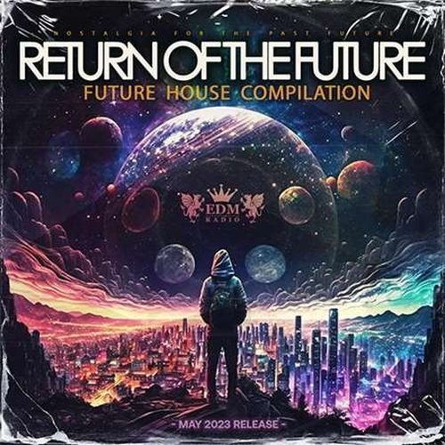 Сборник - Return Of The Future (2023)