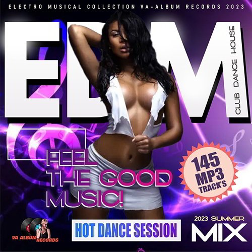 Сборник - EDM Hot Dance Session (2023)