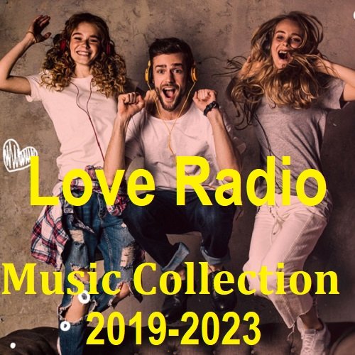 Music Collection - Love Radio (2019-2023)