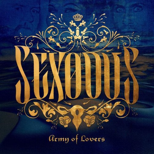 Army Of Lovers - Sexodus (2023)